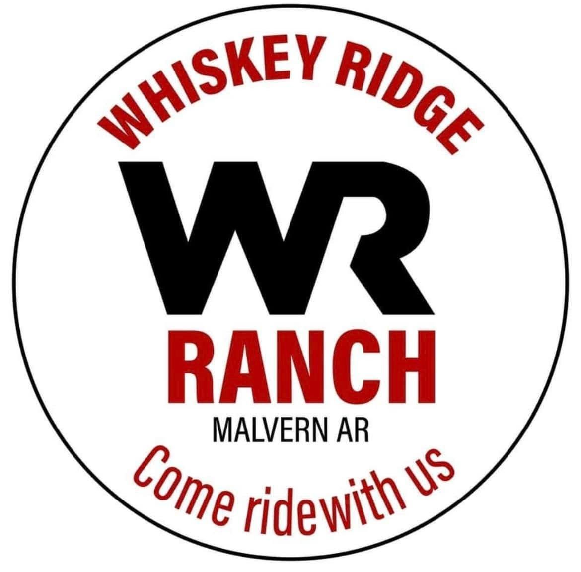 Whiskey Ridge Ranch logo with WR, Malvern AR, and “Come ride with us” text in red and black