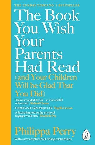 The book you wish your parents had read and your children will be glad that you did