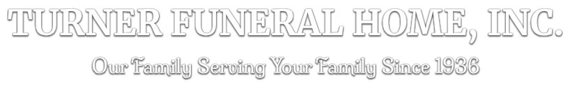 Turner Funeral Home, Inc. logo with “Our Family Serving Your Family Since 1938” tagline