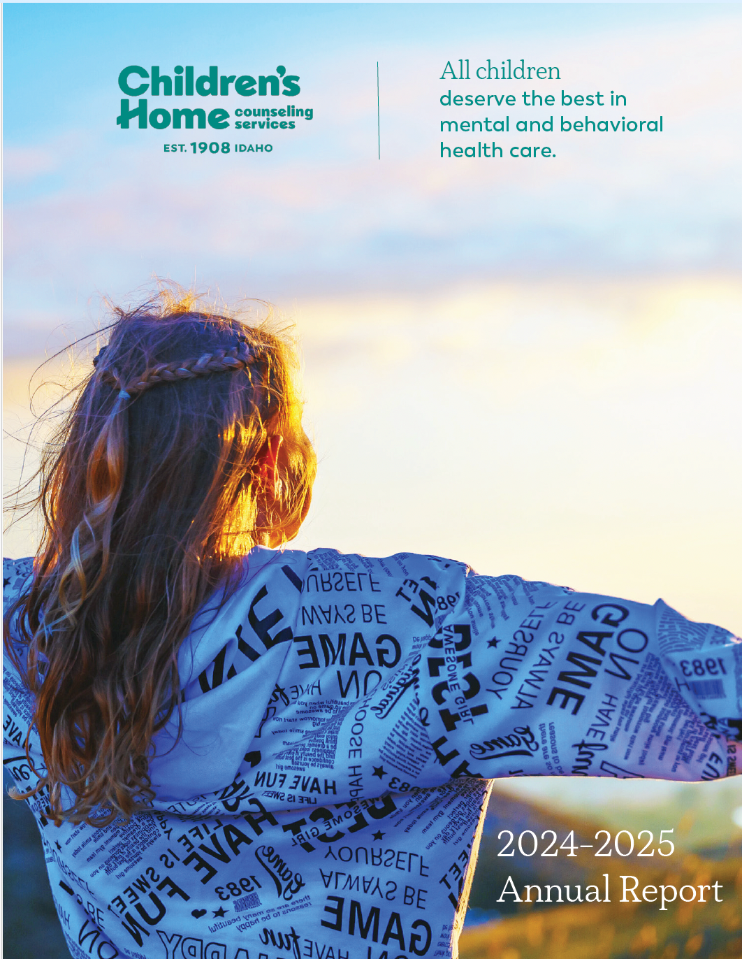 Annual report cover: Child with arms outstretched, text reads “Children’s Home” and “All children deserve the best in mental and behavioral health care.”
