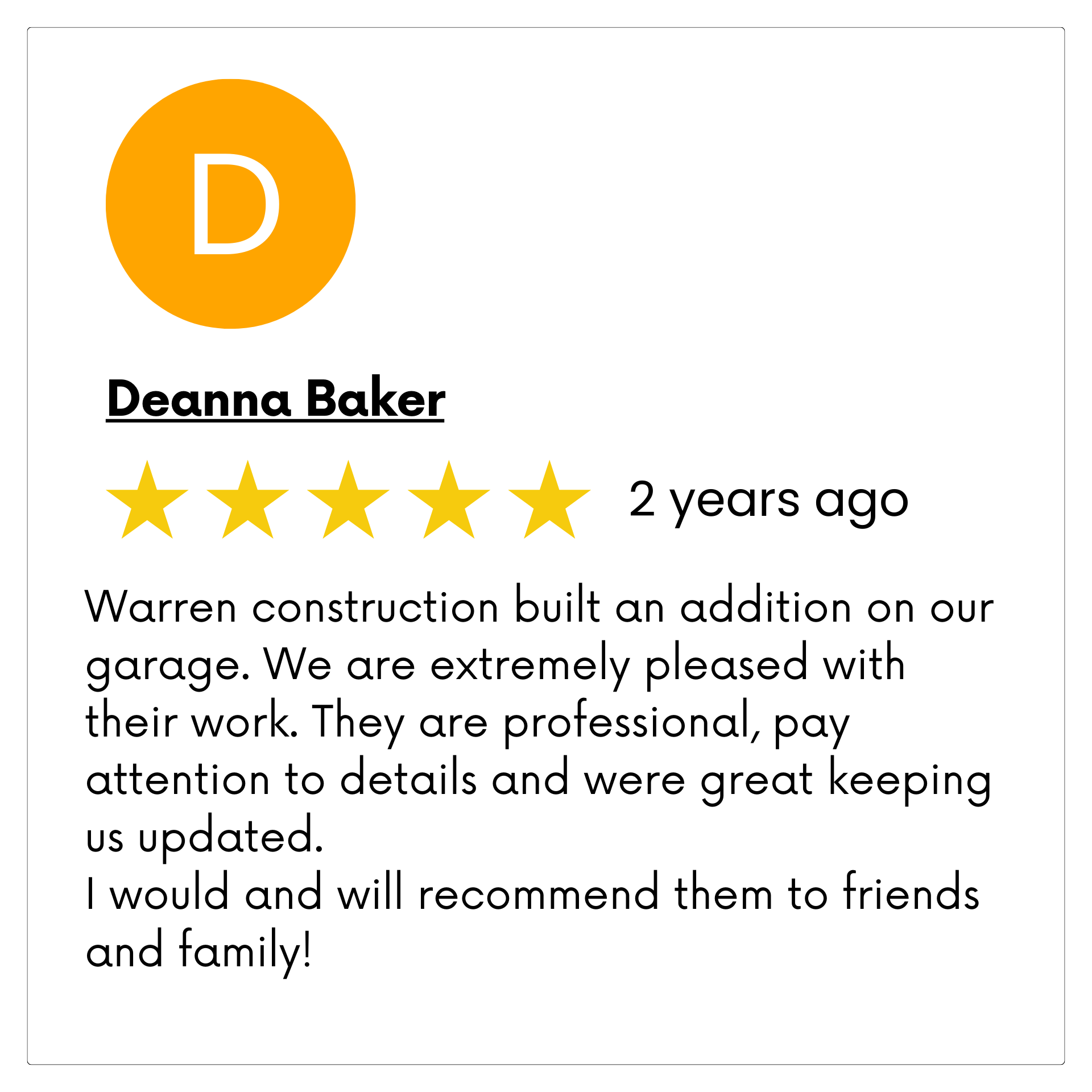 A review of warren construction built an addition on our garage.