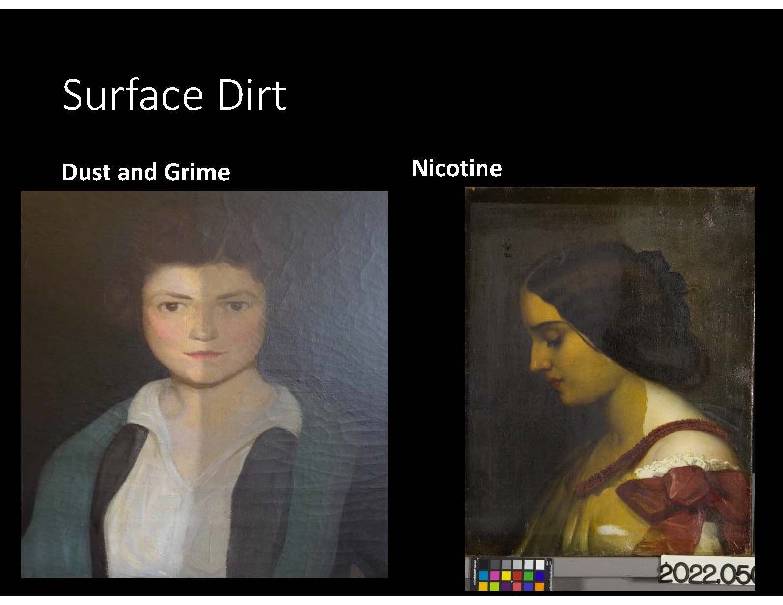 Side-by-side painting details labeled “Dust and Grime” and “Nicotine,” showing surface staining and discoloration.