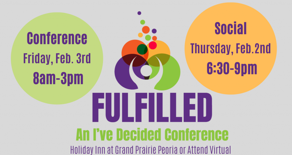 A poster for fulfilled an i 've decided conference