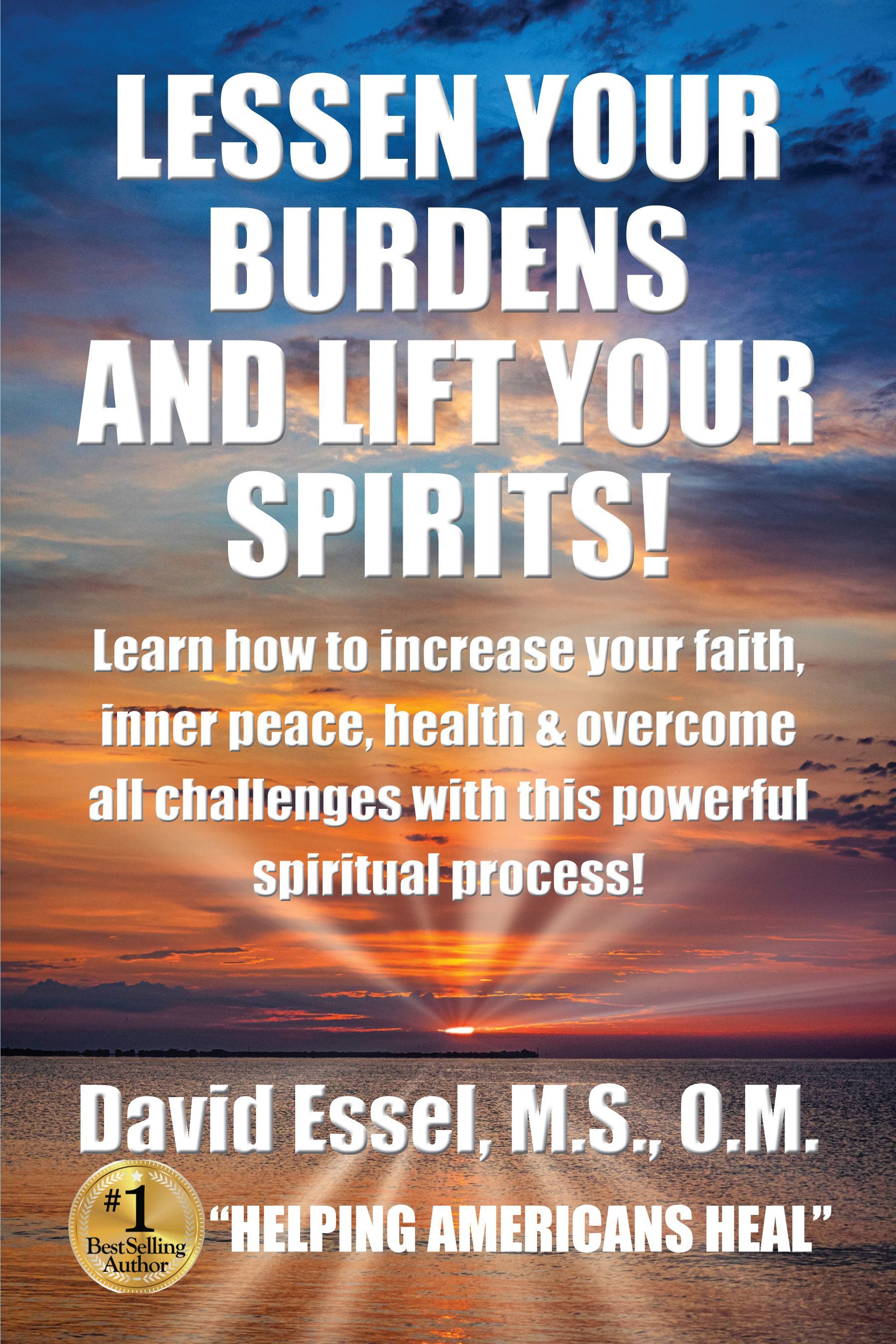 Lessen Your Burden and Lift Your Spirits Book