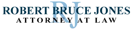 Robert Bruce Jones Attorney Robert Bruce Jones Attorney