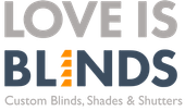 LOVE IS BLINDS logo in gray and blue with orange window blind icon, subtitle: Custom Blinds, Shades & Shutters