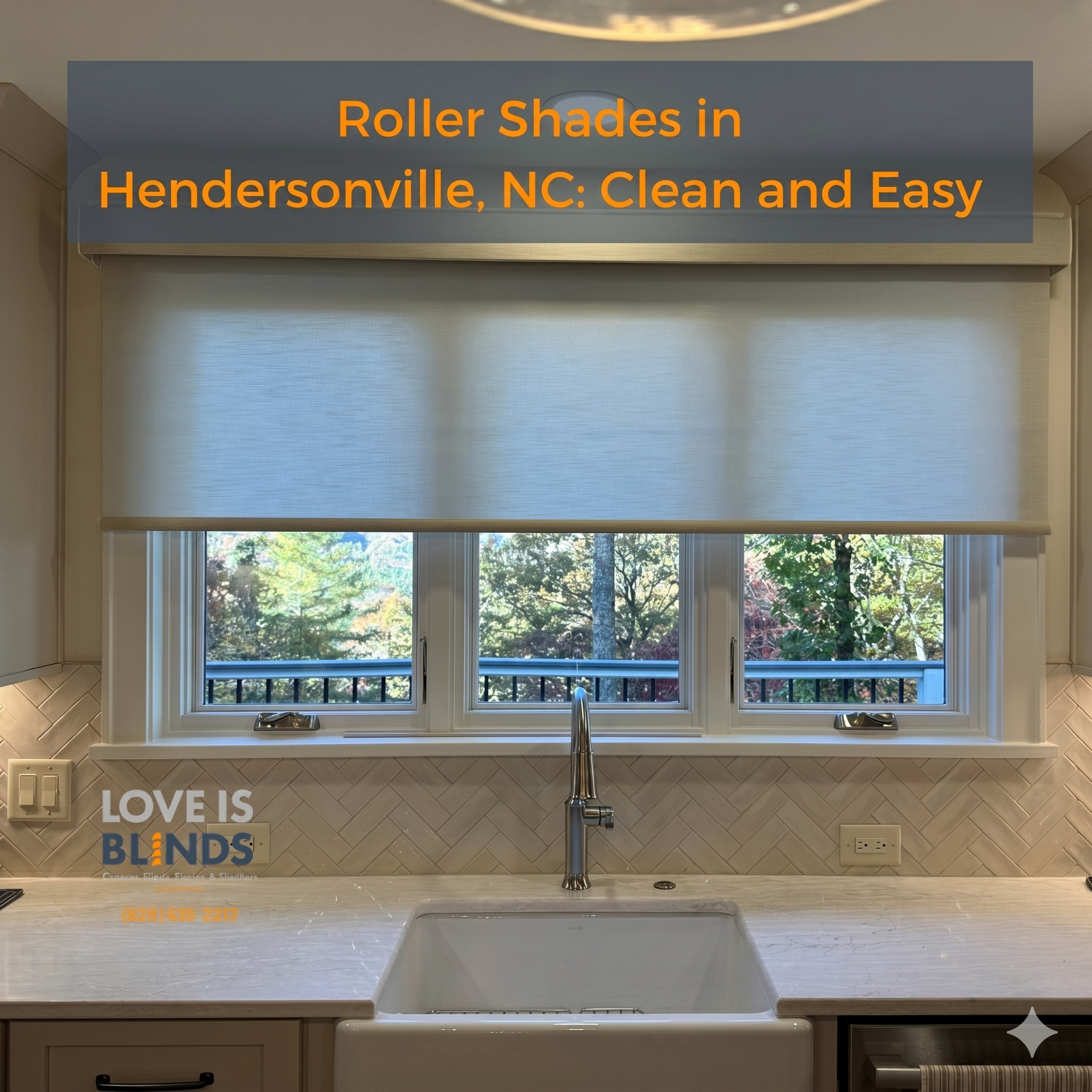 Kitchen window with white roller shade and text overlay advertising 