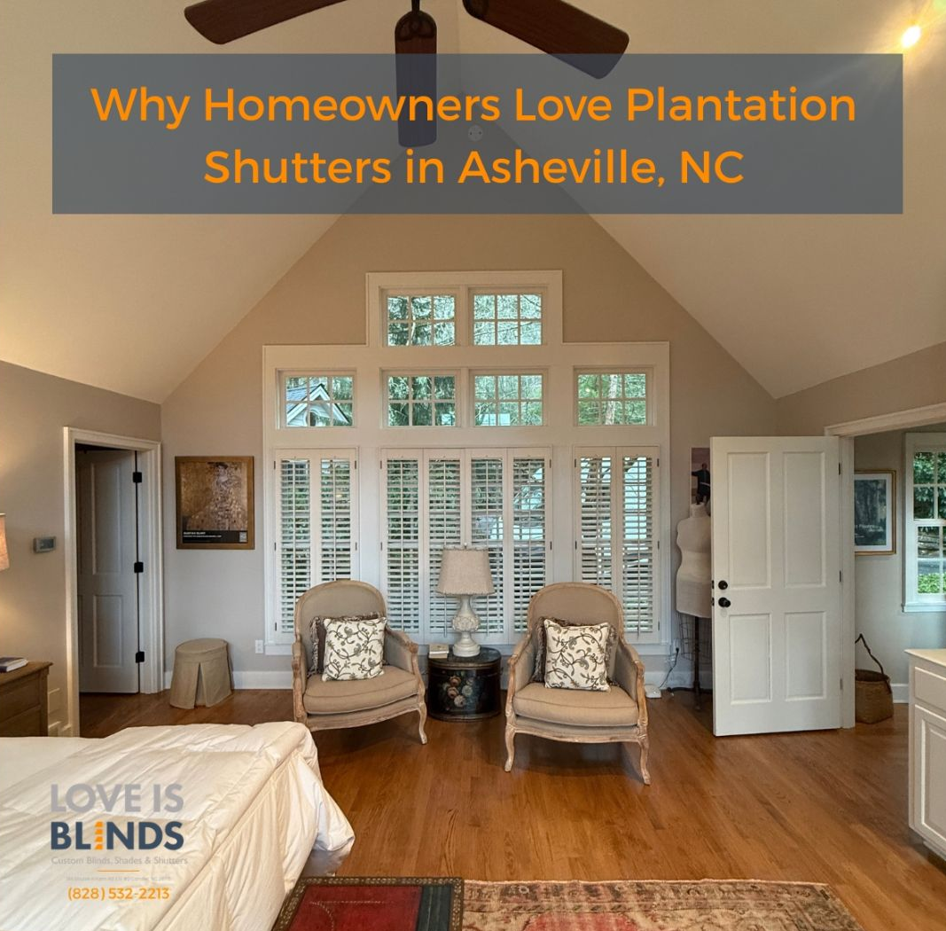 Living room with plantation shutters and text: “Why Homeowners Love Plantation Shutters in Asheville, NC”