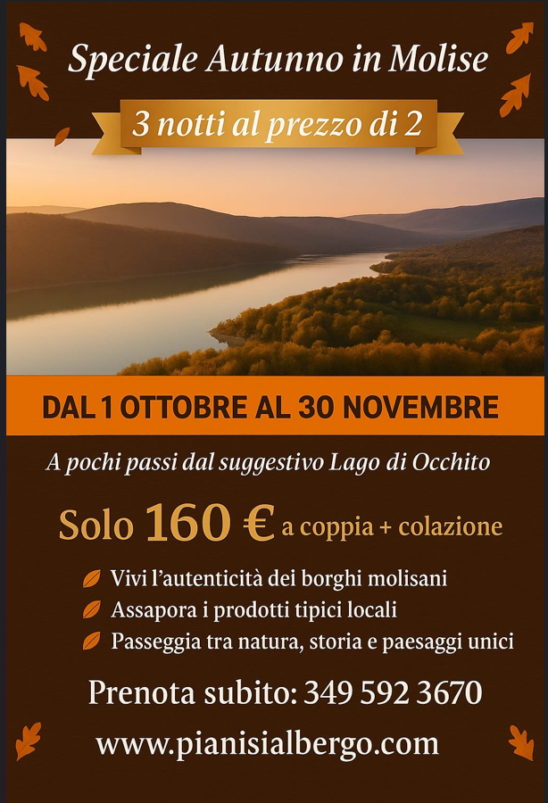 Offerta viaggio Autunno in Molise: 3 notti al prezzo di 2, vicino al Lago di Occhito. 160€ a coppia, colazione inclusa.