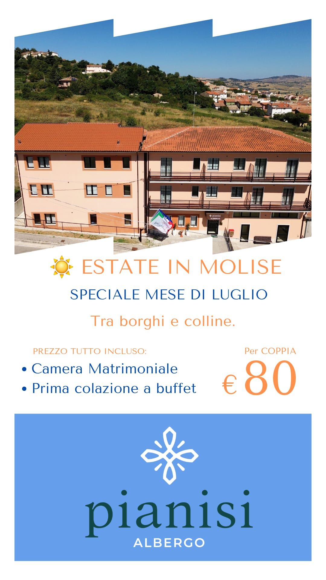 Pubblicità per l'Albergo Pianisi in Molise. Offre una camera matrimoniale e colazione a buffet a 80 € a luglio.