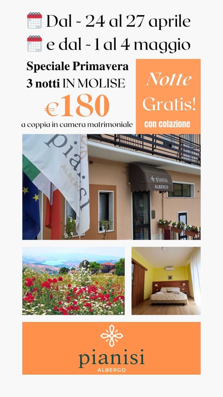 Pubblicità dell'Hotel Pianisi in Molise: Speciale primavera con 3 notti a 180 €, più una notte gratis.