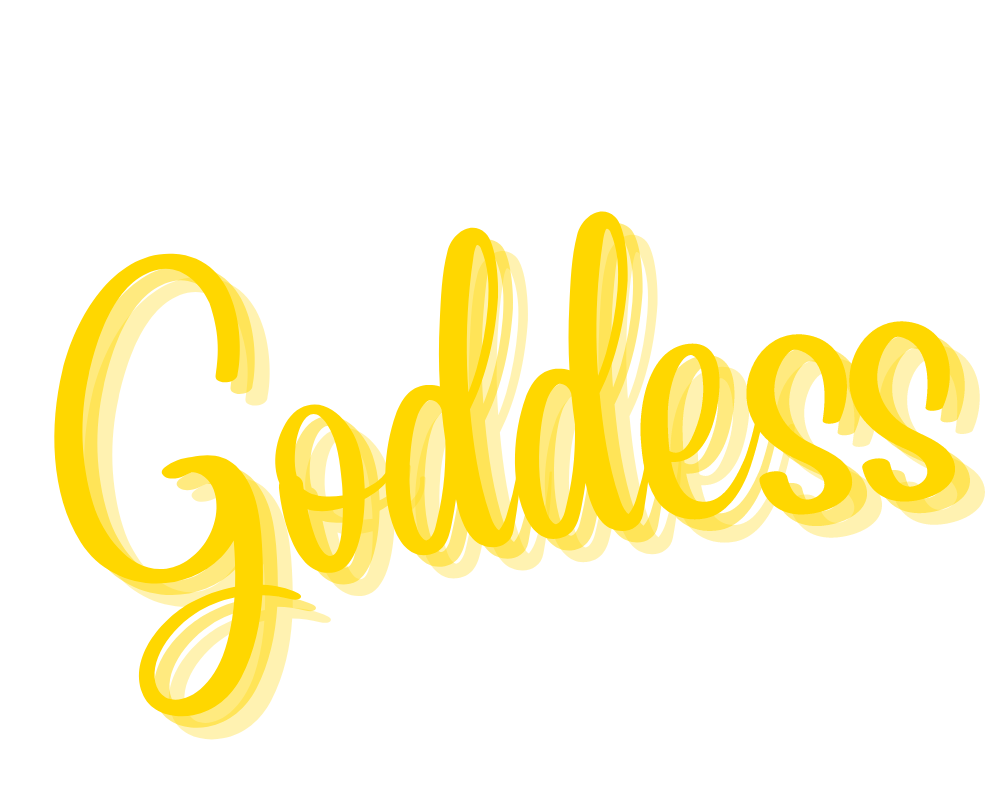 The word goddess is written in yellow on a white background