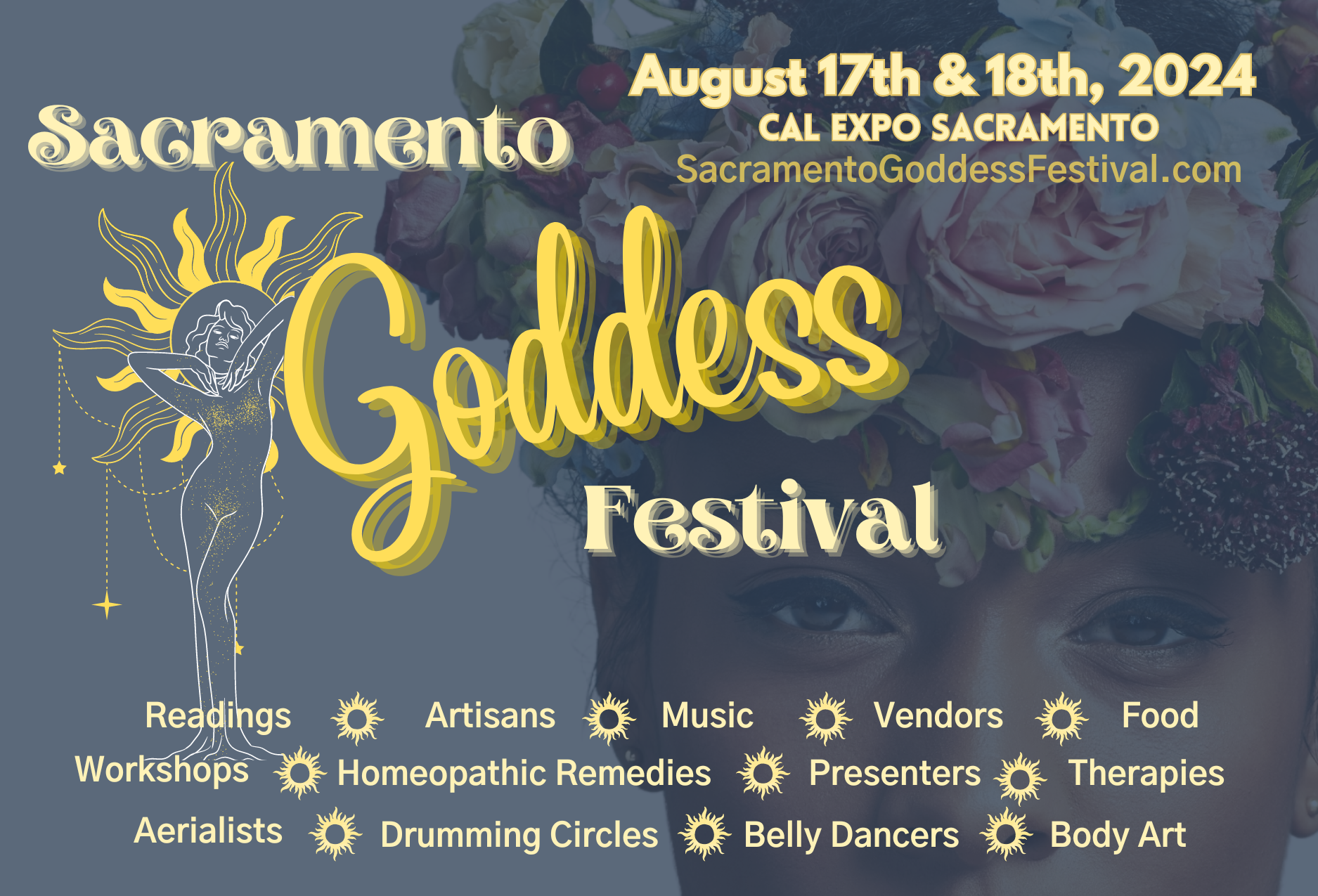 A poster for the sacramento goddess festival