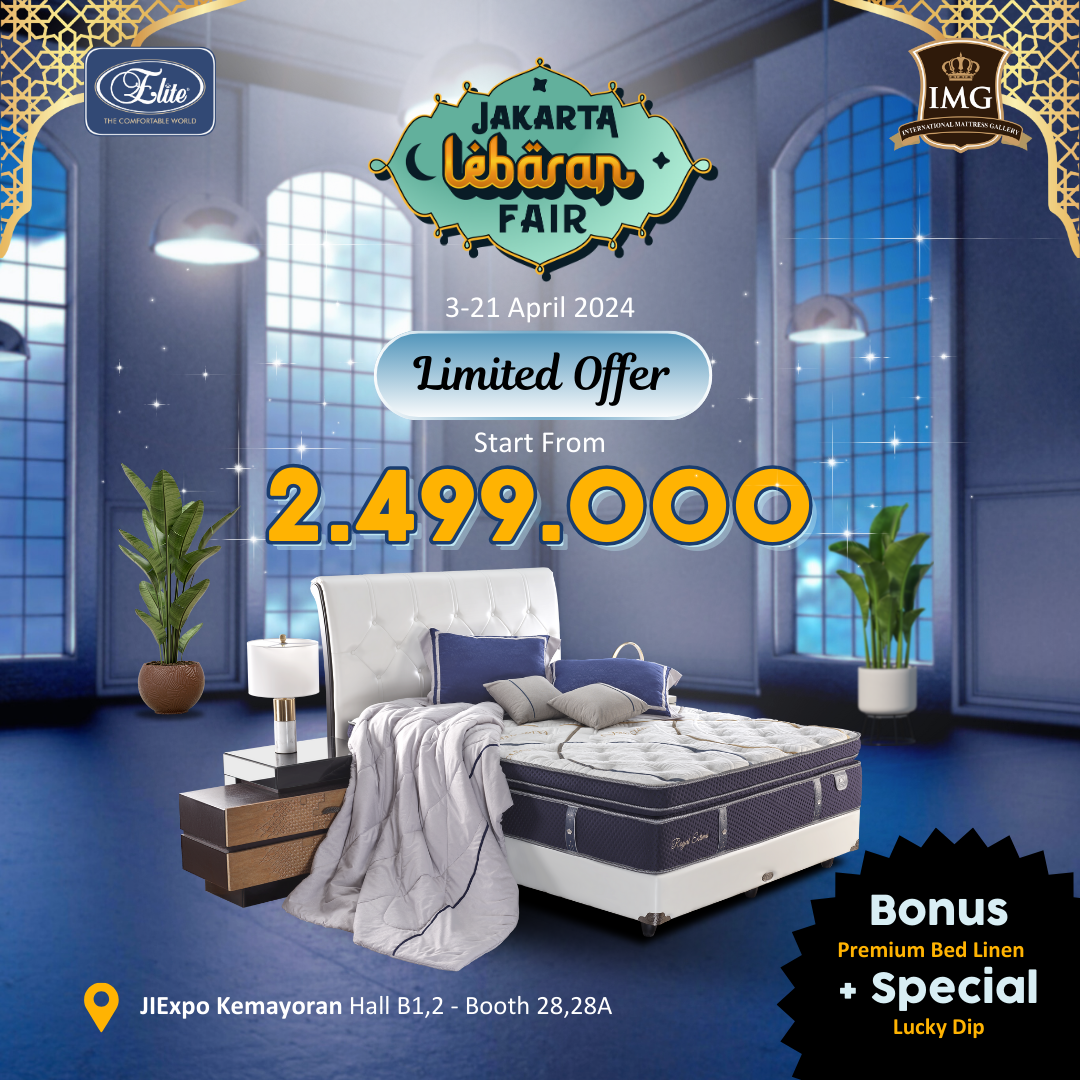 Elite Springbed Siapkan Promo Heboh di Jakarta Lebaran Fair 2024