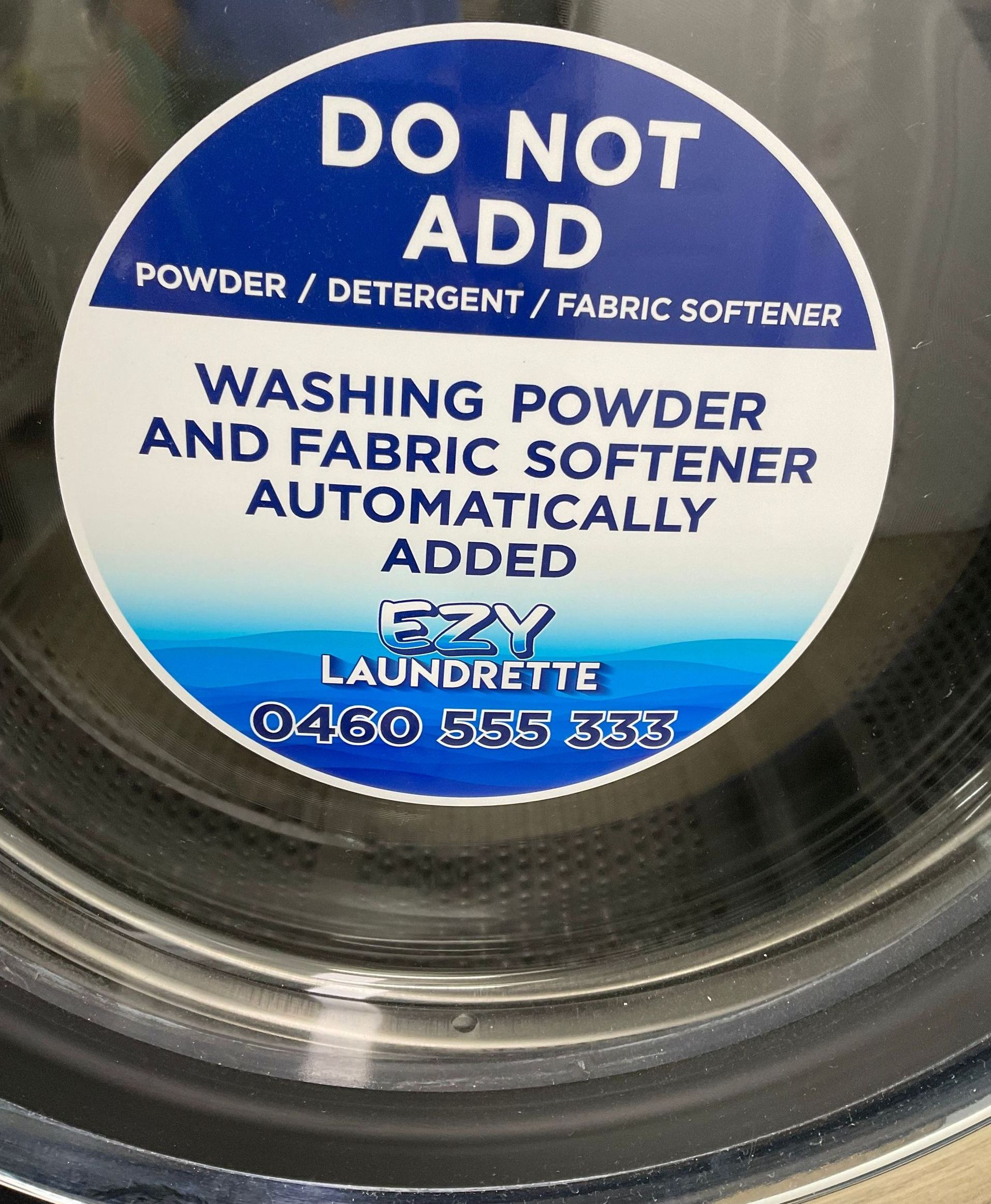 Sign on a Washing Machine Door — Ezy Laundrette Diamond Beach in Diamond Beach, NSW