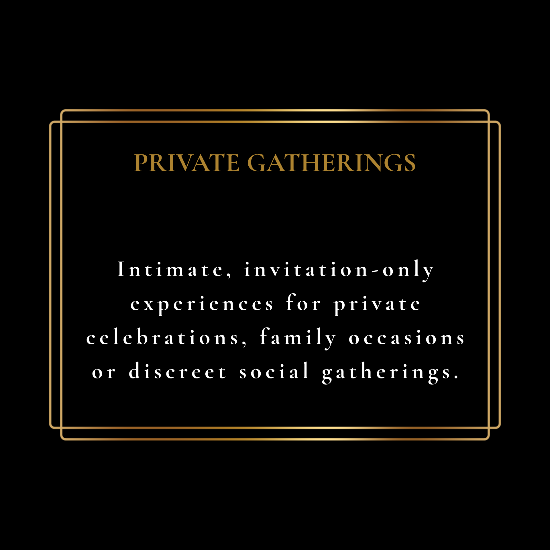 Private gatherings and invitation-only events by LAÈSS
