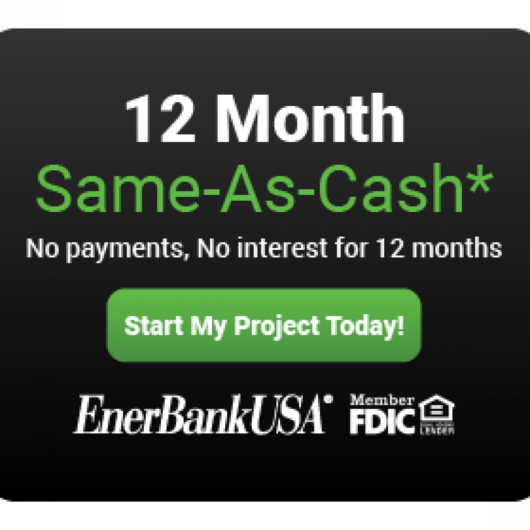 Black ad for EnerBankUSA offering “12 Month Same-As-Cash*” financing with green “Start My Project Today!” button.