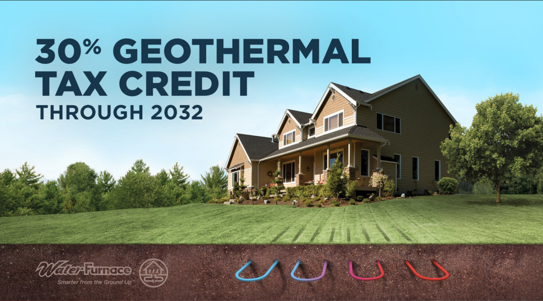 30% geothermal tax credit through 2032 over a house in a green field with heat pump loop icons