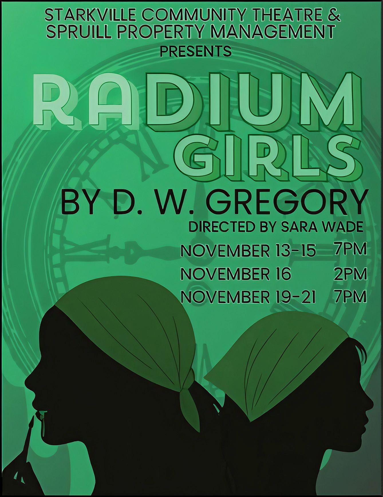 A green poster for Starkville Community Theatre’s Radium Girls, featuring two silhouettes and event dates.