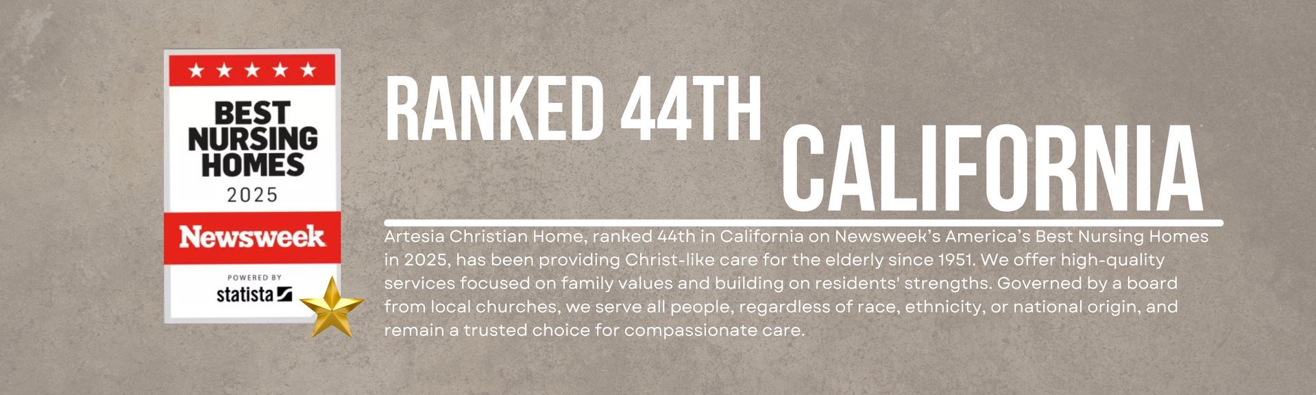 Newsweek, Best Nursing Homes 2019. Ranked 44th in California.