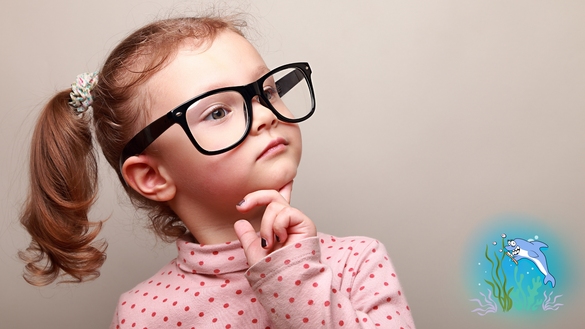 Girl with glasses pondering, hand on chin, looking upward. Dolphin illustration on the right.