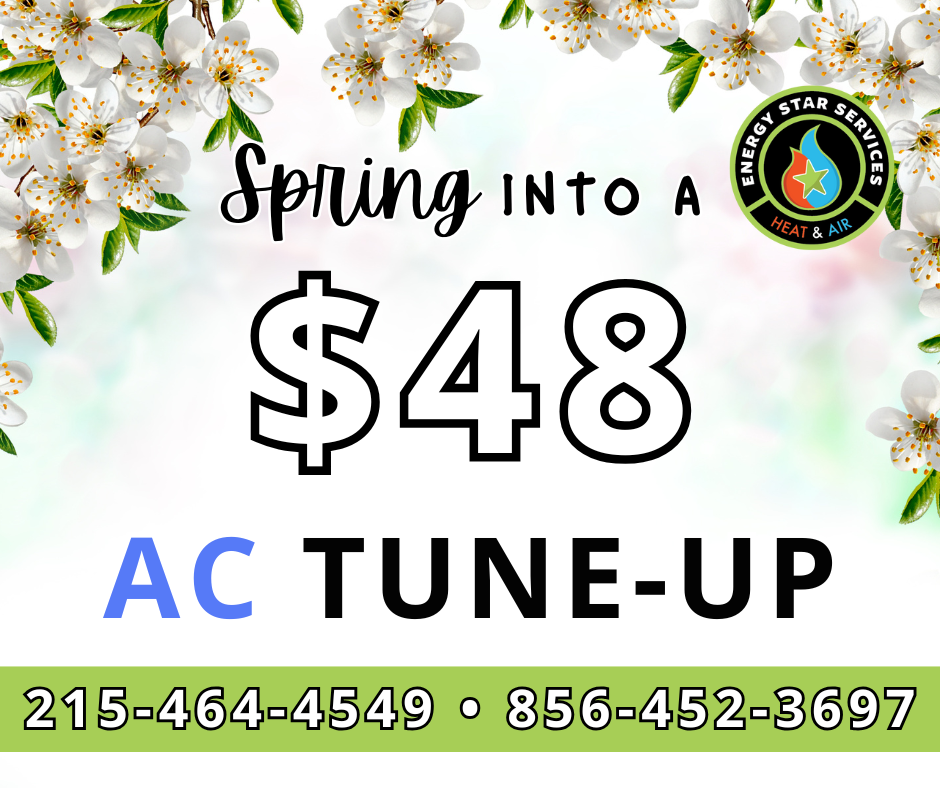 Spring AC tune-up ad: $48 with white flowers, green leaves. Phone numbers: 215-464-4549, 856-452-3697. Energy Star Services logo.