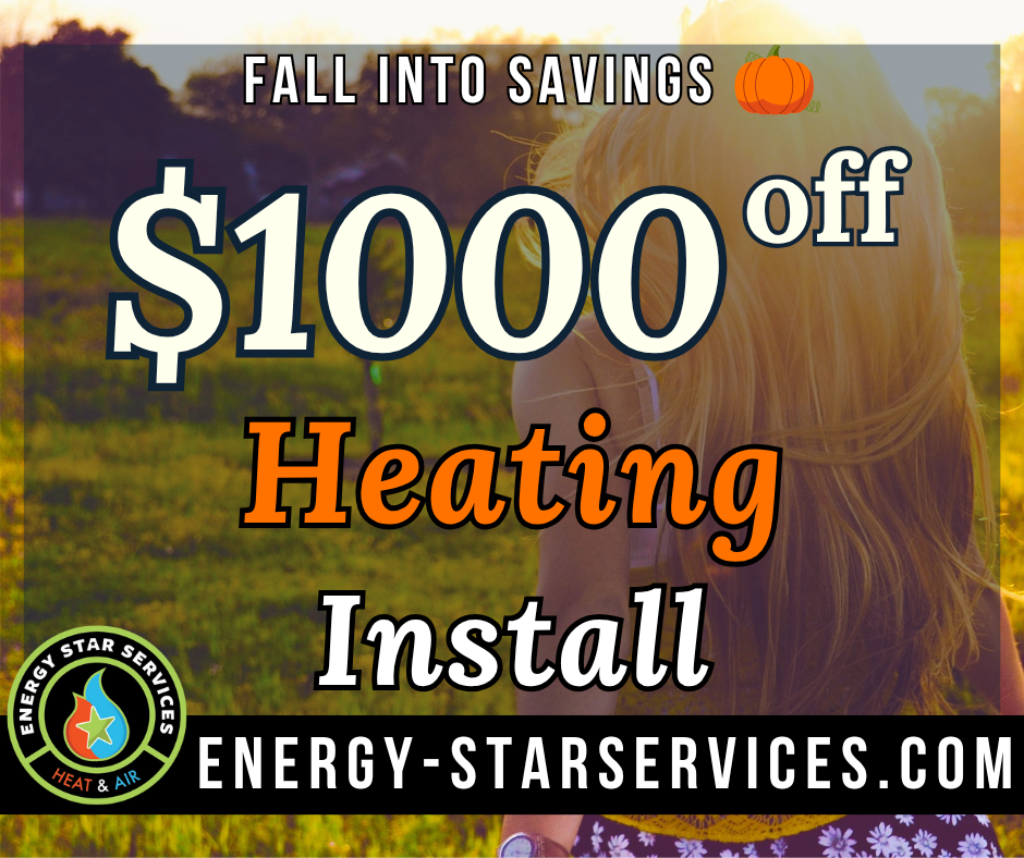 Ad for Energy Star Services: $1000 off heating install, woman in field.