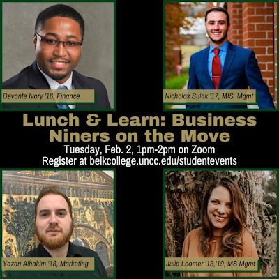 Lunch & Learn: Business Niners on the Move, featuring four UNC Charlotte student speakers on Zoom.