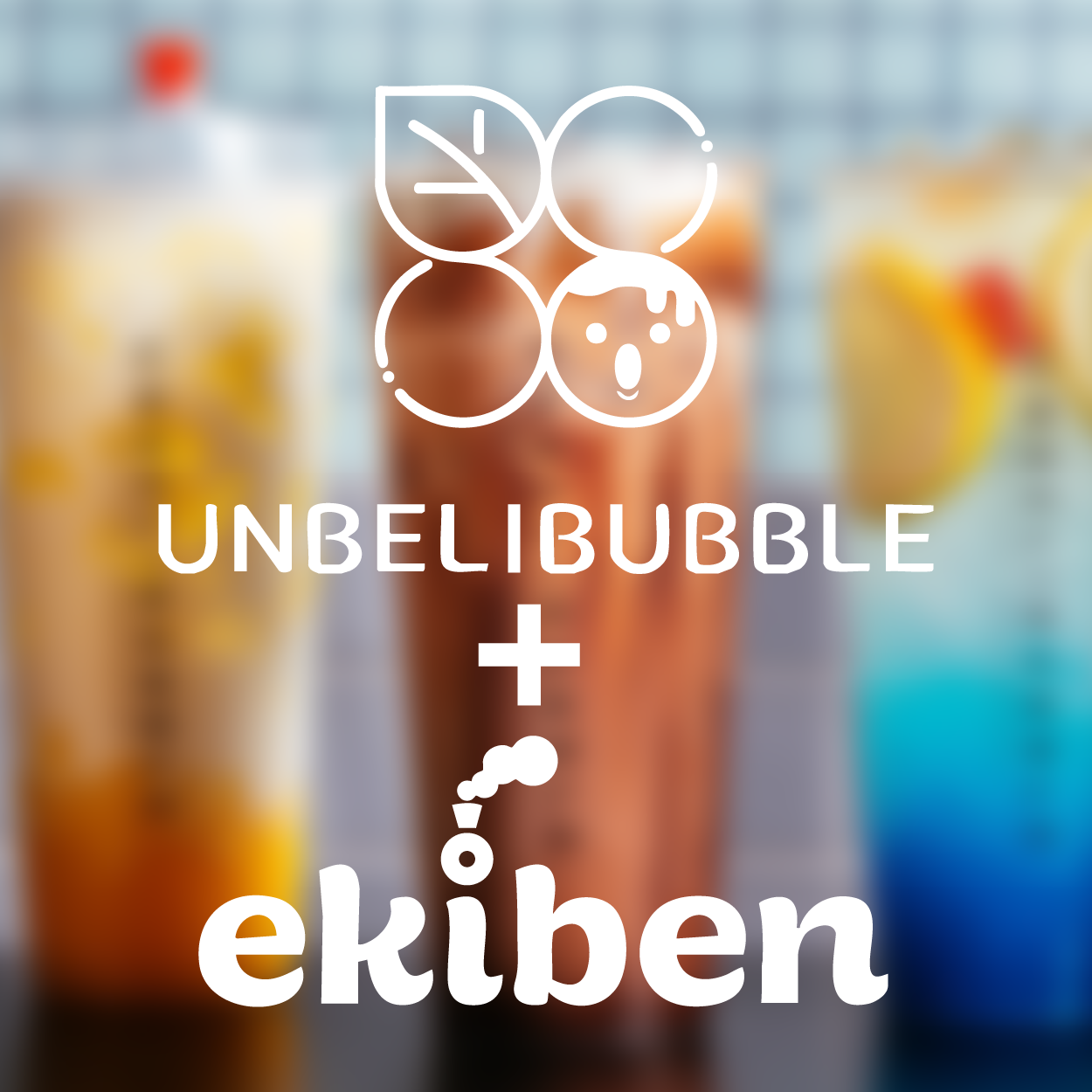 Unbelibubble & Ekiban Order Online