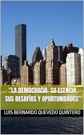 Portada del libro: Horizonte de la ciudad de Nueva York; título: «La democracia: su esencia, desafíos y oportunidades».