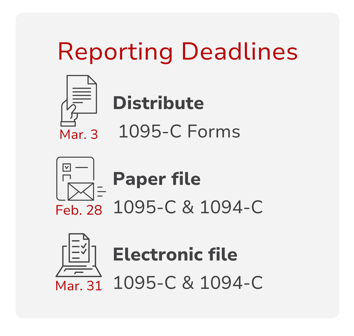 There are three different types of reporting deadlines.
