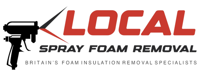 Local Spray Foam Removal Britain's Foam Insulation Removal Specialists Local Spray Foam Removal is Britain's spray foam insulation specialist working throughout England, Scotland and Wales.