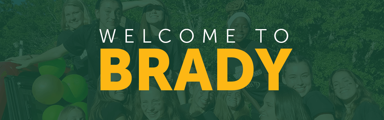 welcome to Brady Sign that is green and gold 