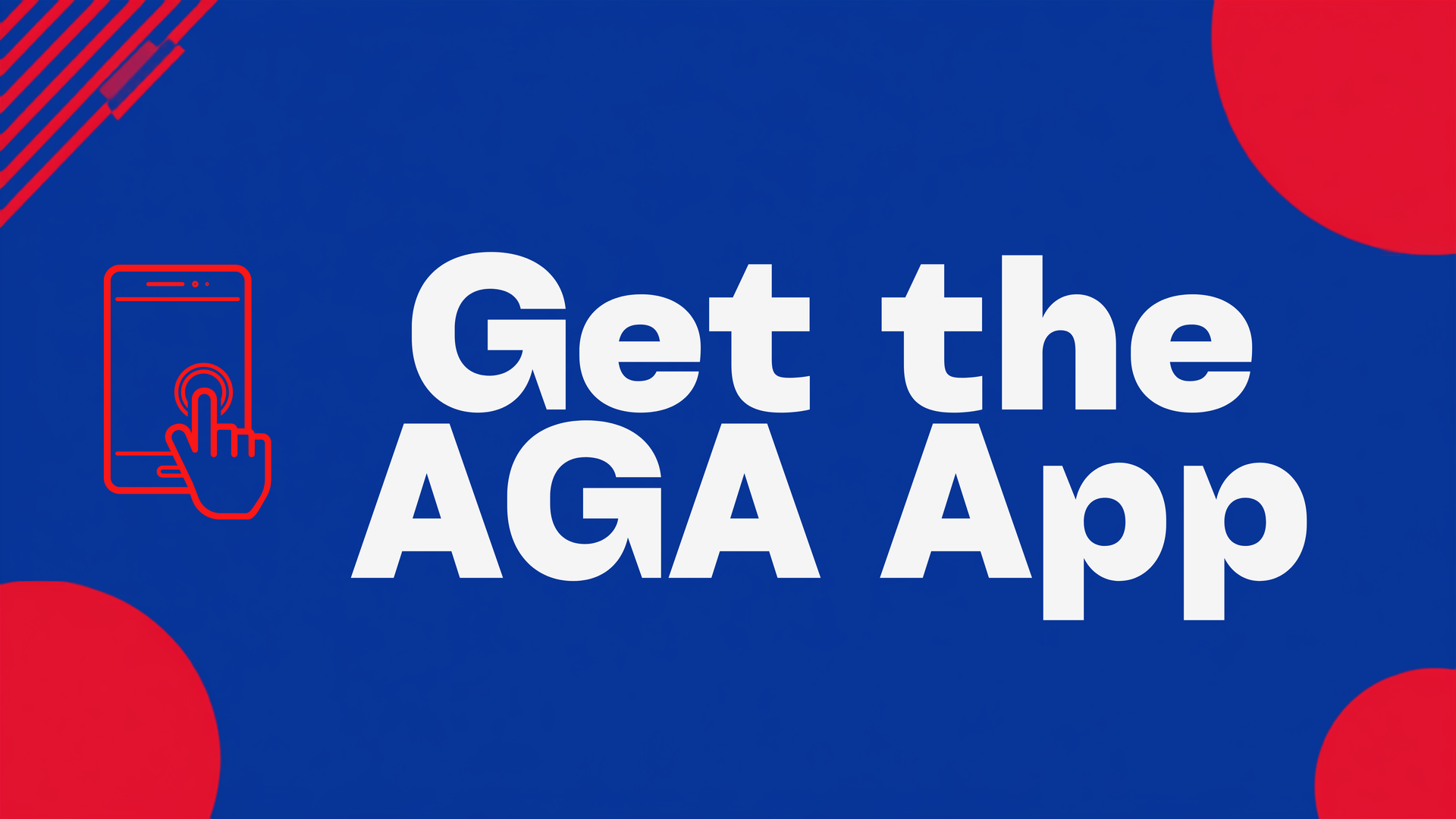 Blue promo banner reading “Get the AGA App” with red corner accents and a phone icon