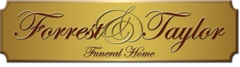 Forest & Taylor Funeral Home logo on a gold plaque with dark script lettering.