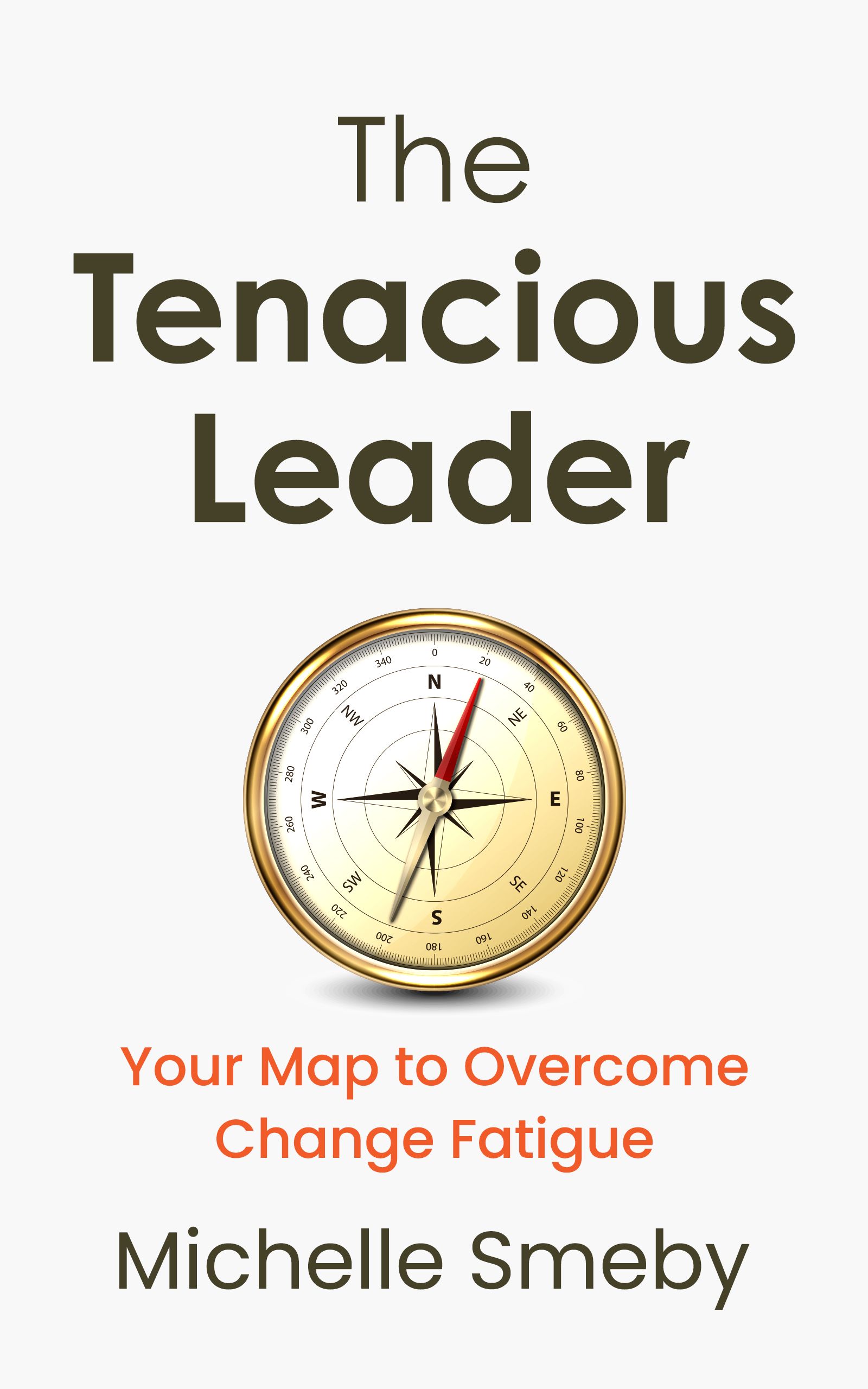 The Tenacious Leader book cover