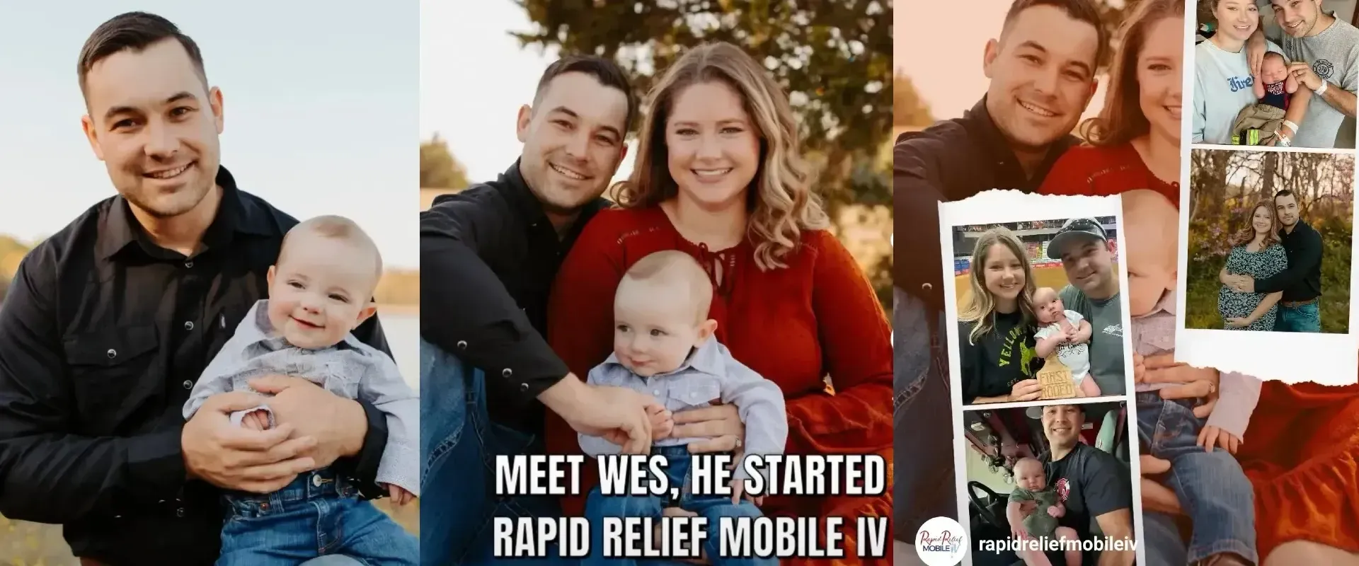 Collage of a smiling couple and baby outdoors with text: “Meet Wes, he started Rapid Relief Mobile IV”