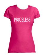 Priceless Fitted Ladies T-shirt