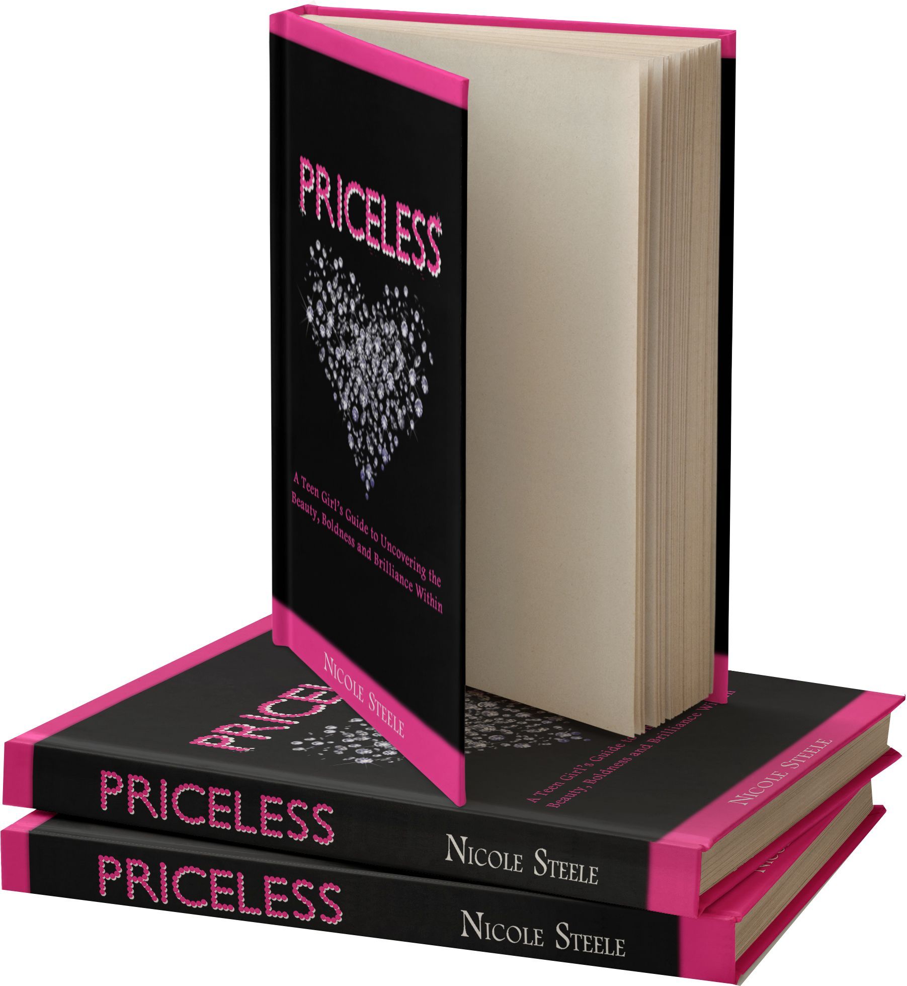 PRICELESS: A Teen Girl's Guide to Uncovering the Beauty, Boldness & Brilliance Within