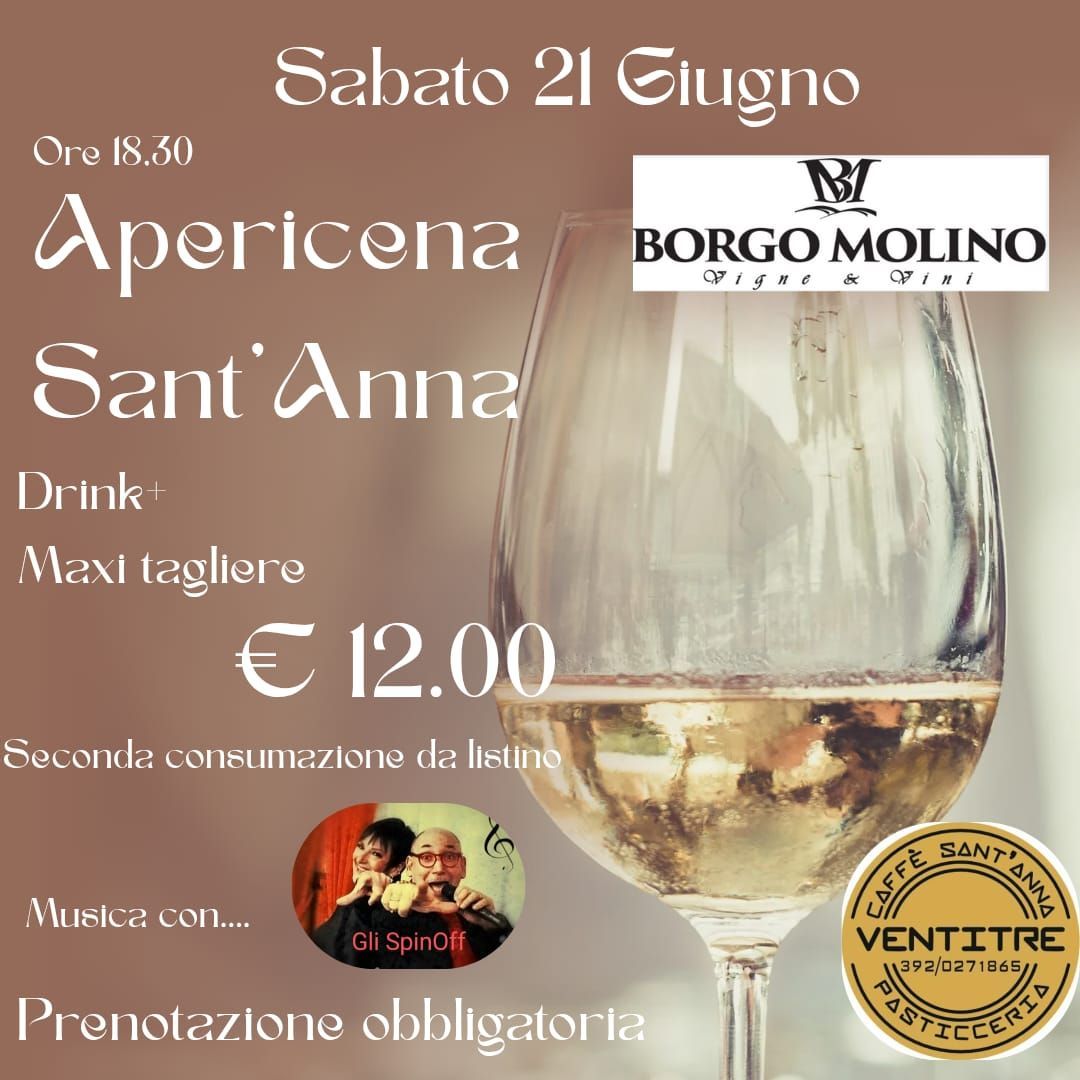 Locandina Apericena al Borgo Molino: sabato 21 giugno, ore 20:50, drink incluso, maxi tagliere, 12,00 €. Musica. Prenotazione obbligatoria.