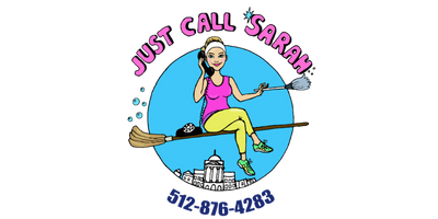 Logo of a smiling cartoon woman on a broom over a blue circle, with “Just Call Sarah” and phone number 512-876-4283