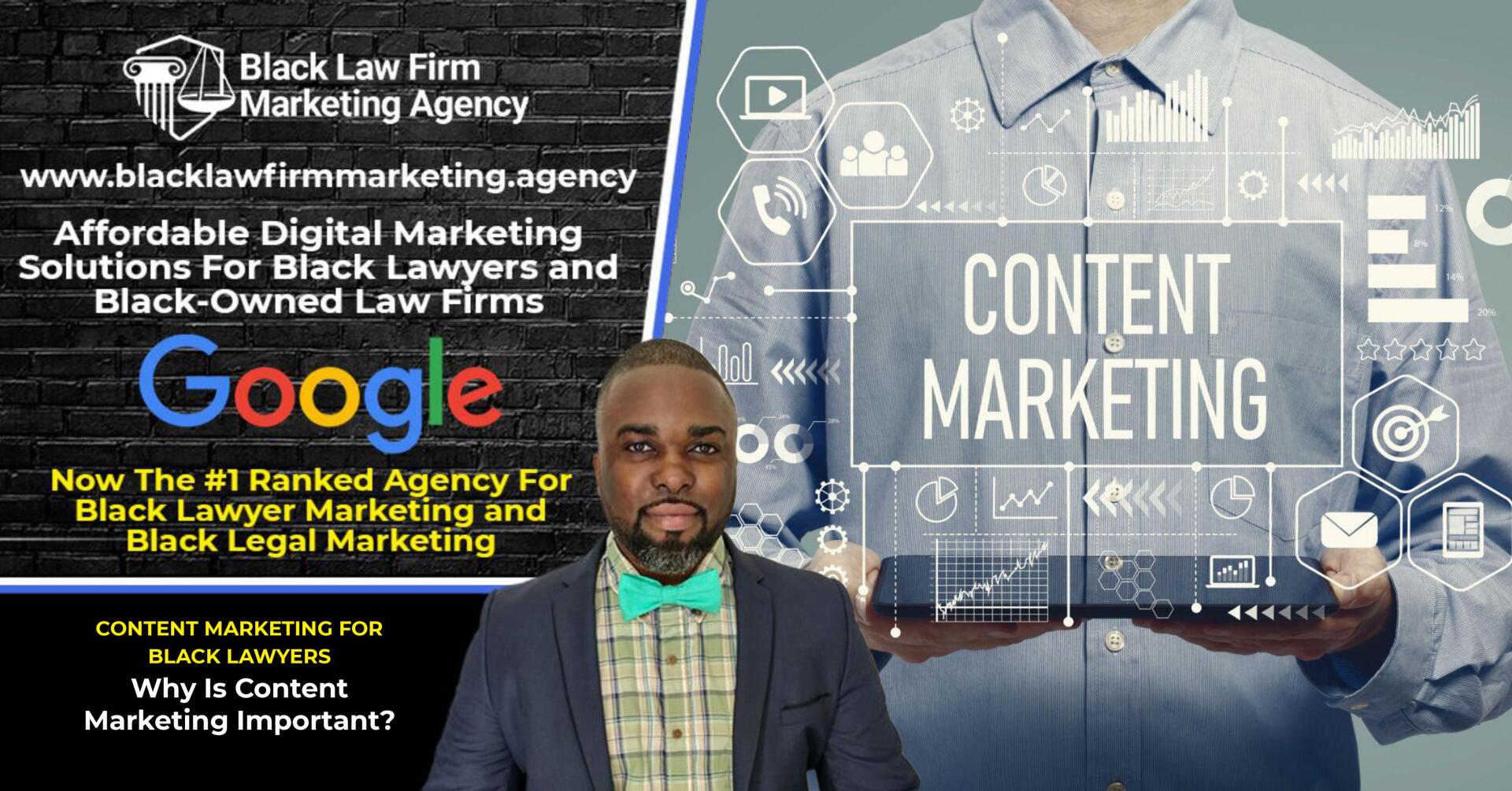 Content Marketing For Black Lawyers and Black-Owned Law Firms