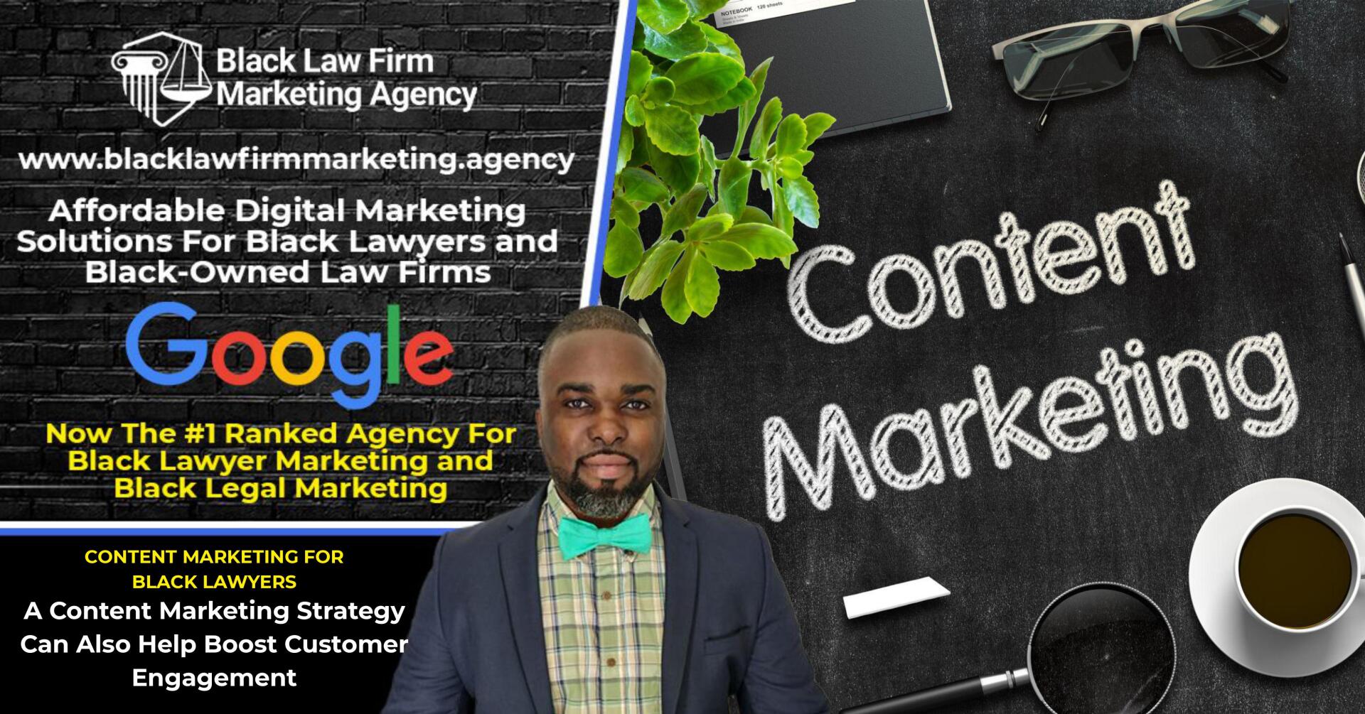 Content Marketing For Black Lawyers and Black-Owned Law Firms