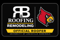 RB Roofing Remodeling official roofer sign with Louisville Cardinals logo on black background