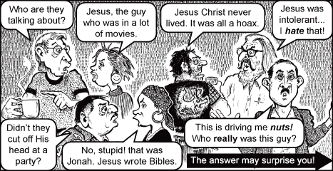 Meme comic: Jesus with disciples, one says “Jesus wasn’t a hypocrite.” Another jokes, “Who was he talking about?”