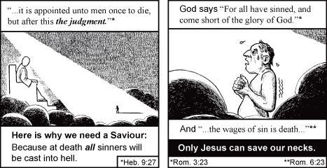 Comic of two Bible verses: sinner kneeling under light, then a man looking at a cross with “Only Jesus can save our necks.”