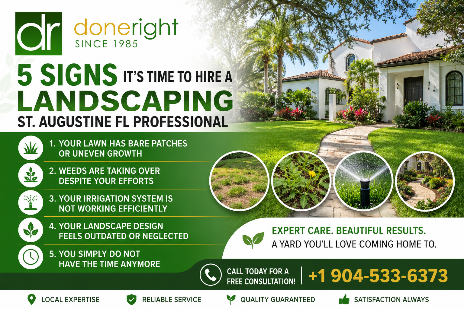 Green landscaping ad for St. Augustine FL with home photo, “5 signs it’s time to hire a pro,” and phone number 904-533-6373