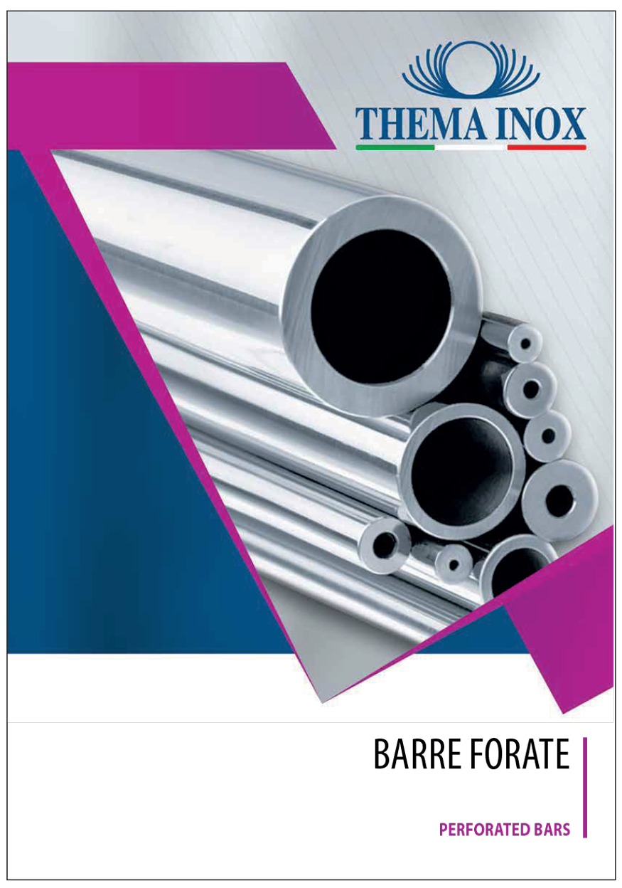 Barre forate e piene acciaio inox - Thema Inox Piacenza e Parma