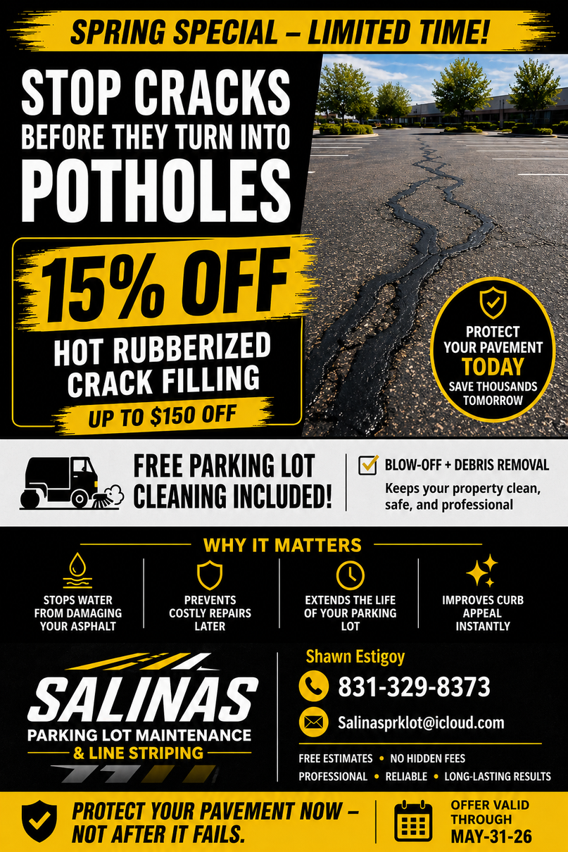 Spring sale ad for Salinas parking lot maintenance: 15% off hot rubberized crack filling.