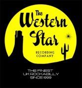 The western star recording company is the finest uk rockabilly since 1969.